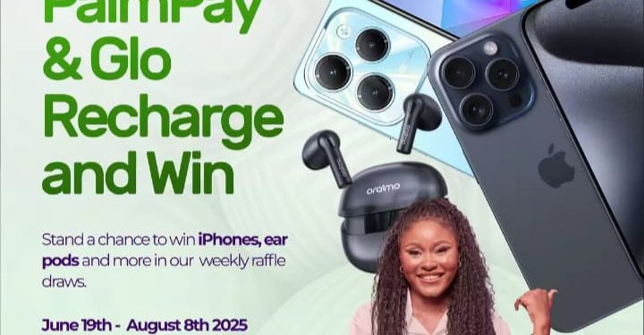 PalmPay, Glo launch “Recharge and Win Bonanza 2” with exciting prizes