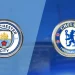 Chelsea vs Man City: A clash that could shape EPL title race, battle for top 5